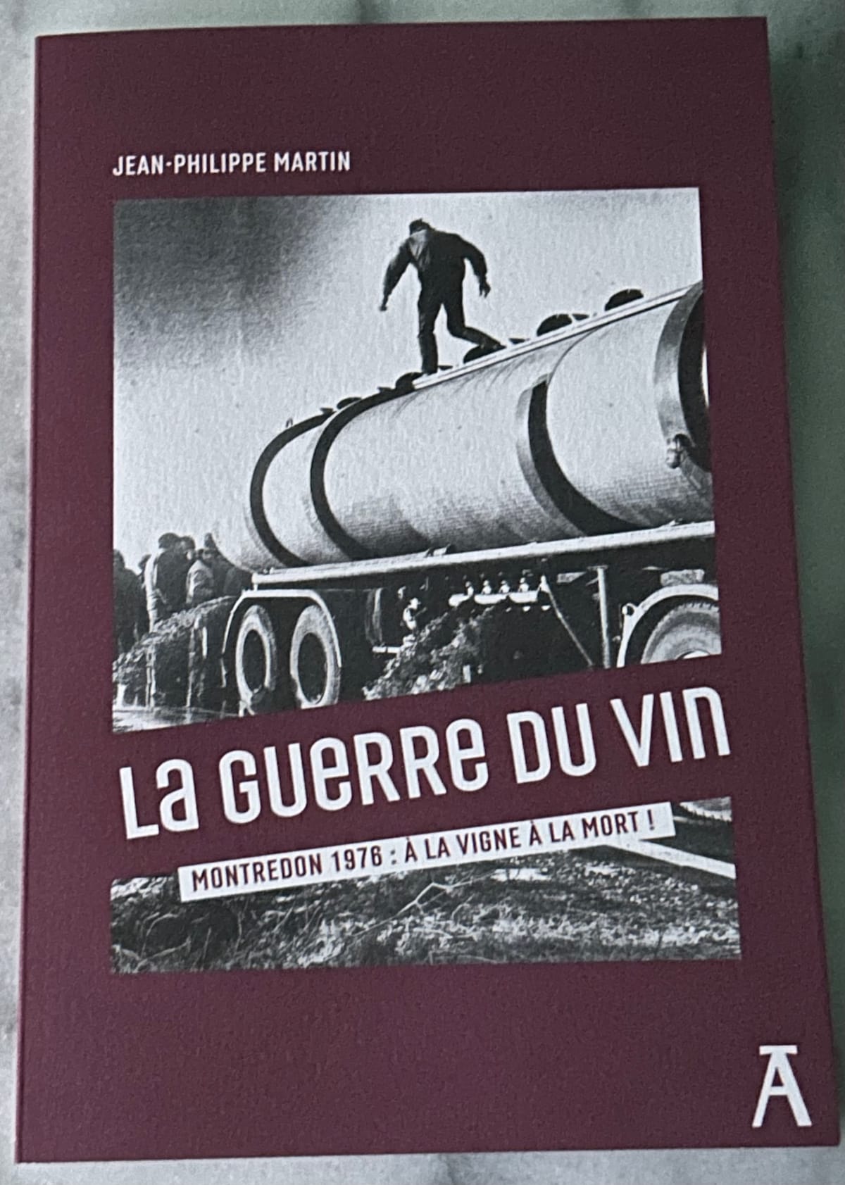 « La Guerre du Vin » de Jean-Michel Martin : Un combat oublié qui résonne toujours