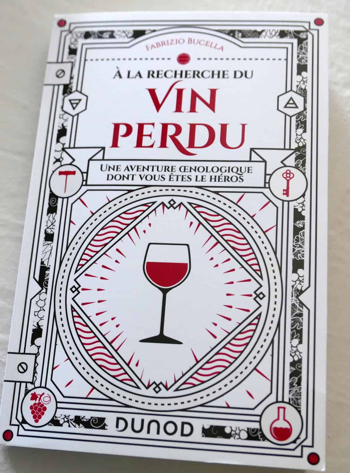 "A la recherche du vin perdu" livre-jeu oenologique