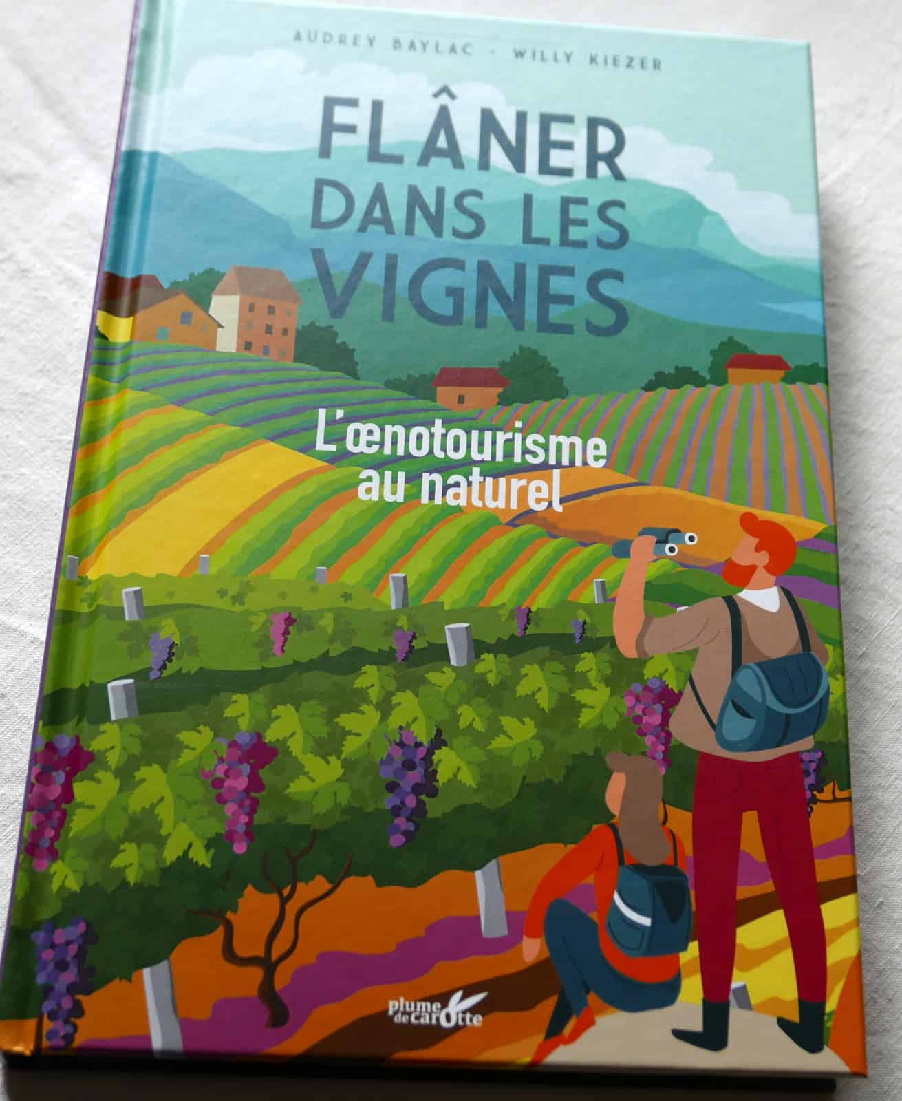 "Flâner dans les vignes" une bonne solution pour cette été